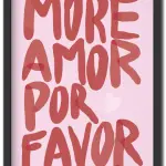 More Amor Por Favor