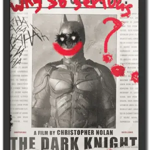 Batman - Why So Serious?